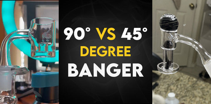 Exploring The Differences: 90° Degree Vs. 45° Degree Dab Bangers