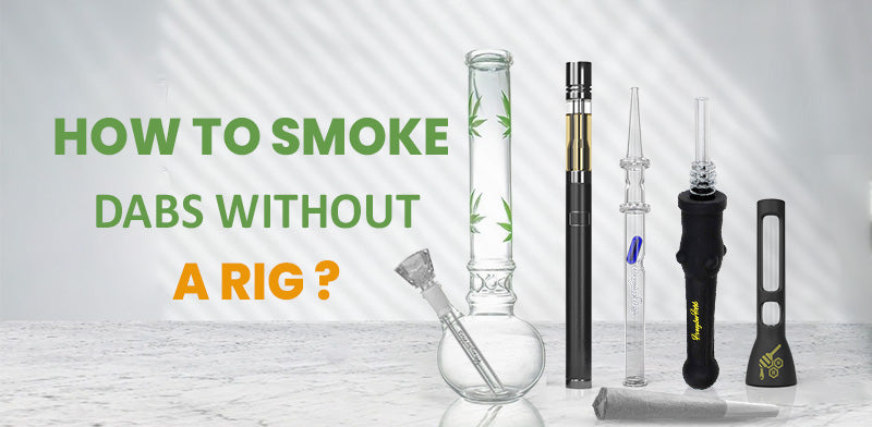 How-To-Smoke-Dabs-Without-A-Rig