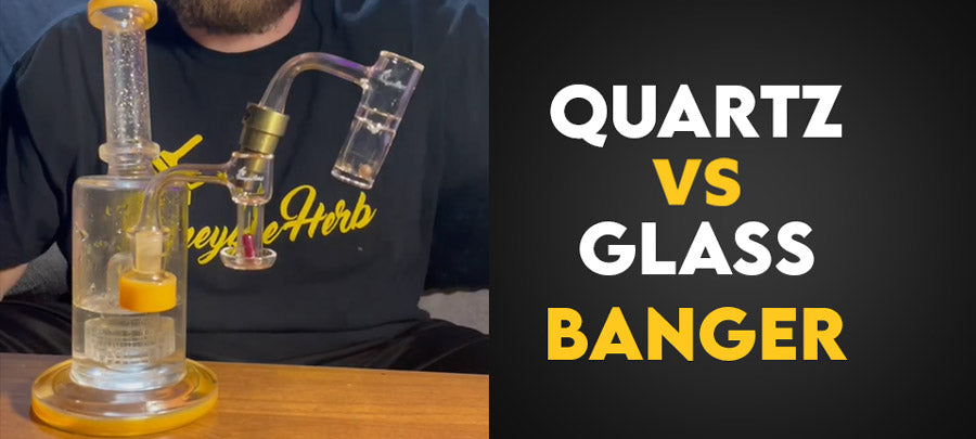 Who’s Better? Quartz or Glass Bangers