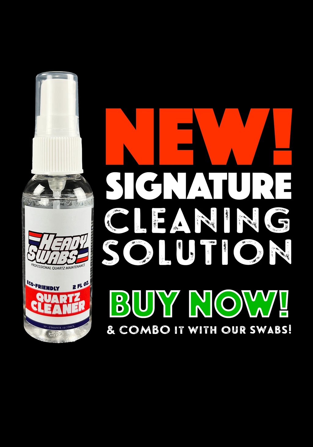 Promotional Ad For Headyswabs 2 Fl Oz Eco-Friendly Quartz Cleaner Spray With Bold Call To Action